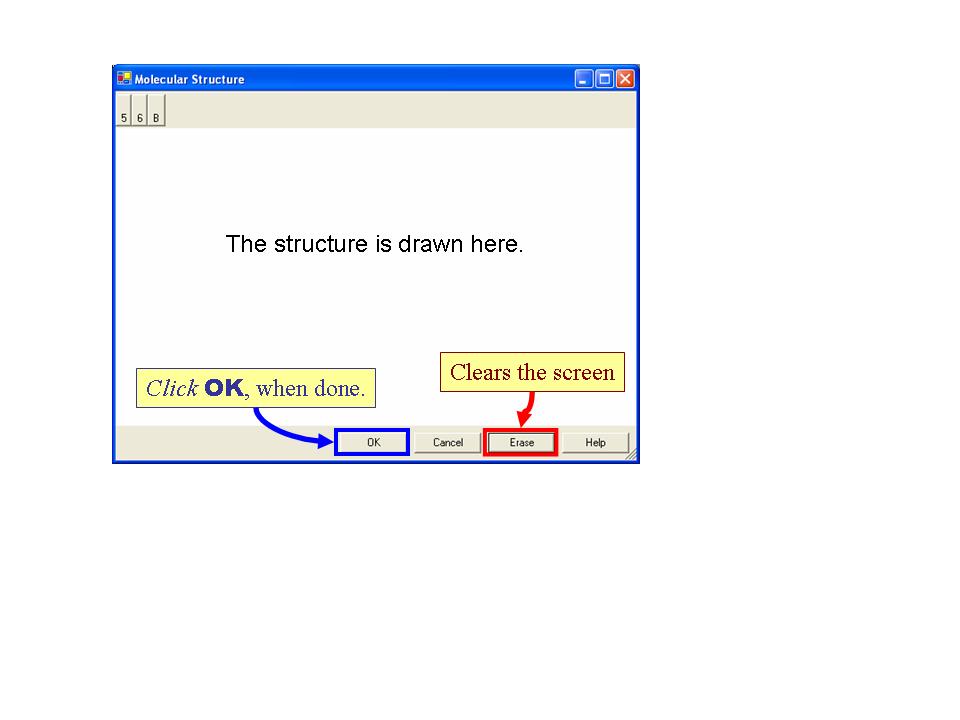 Molecular Structure window: click OK when done, Cancel to close window, or Erase to clear the screen