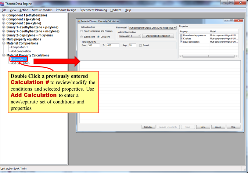 double clicking a calculation end node (under Material Property Calculations) allows the user to review or modigy conditions and properties.