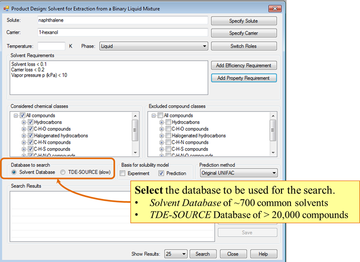 Select database to search: solvent database has approximately 700 common solvents, or the TDE-SOURCE database base with over 20 thousand compounds