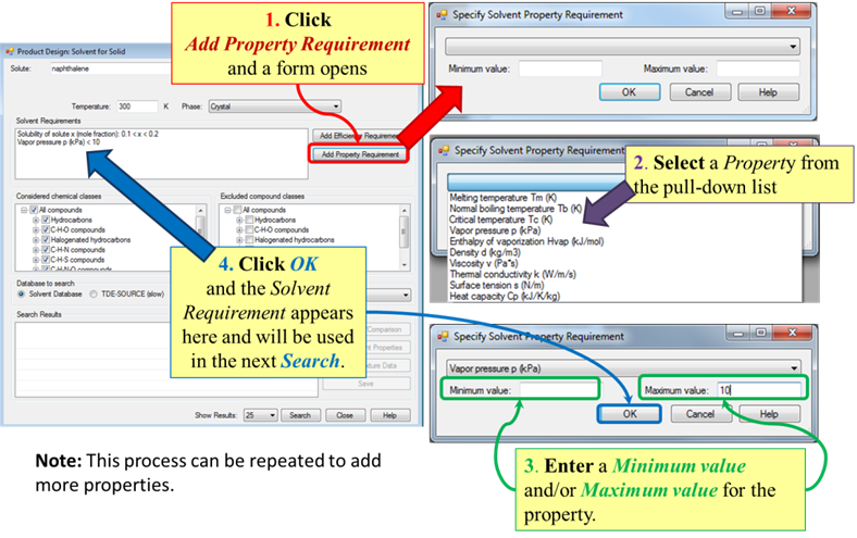 add any number of solvent property requirements with the corresponding button in the solvent requirements area. Select a property from the dropdown and enter minimum and/or maximum values.